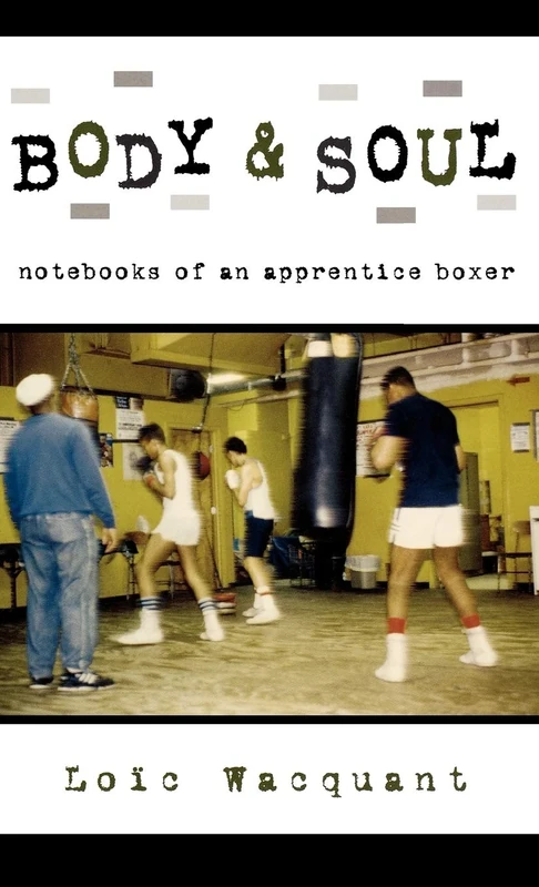 Body & Soul: Notebooks of an Apprentice Boxer - Image 1