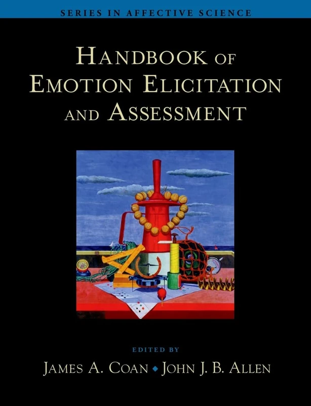 Oxford Handbook of Emotion Elicitation and Assessment