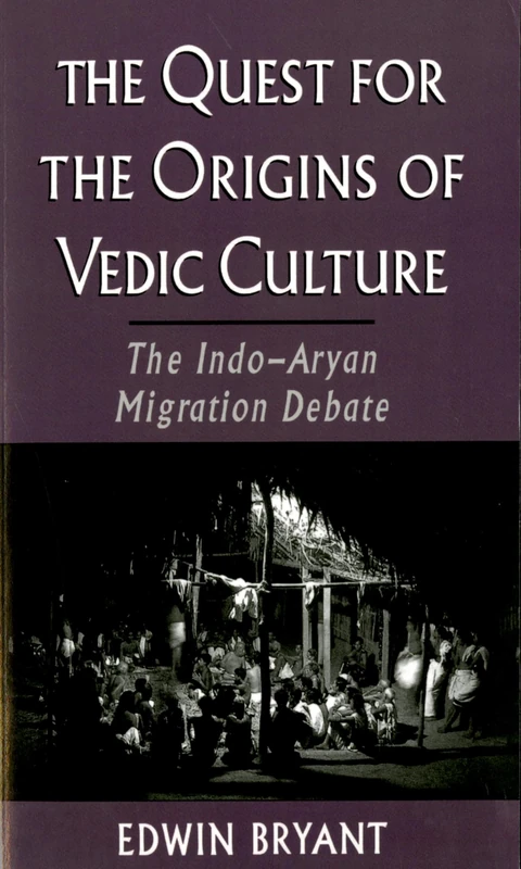 QUEST FOR ORIGINS VEDIC CULT: The Indo-Aryan Migration Debate - Image 1