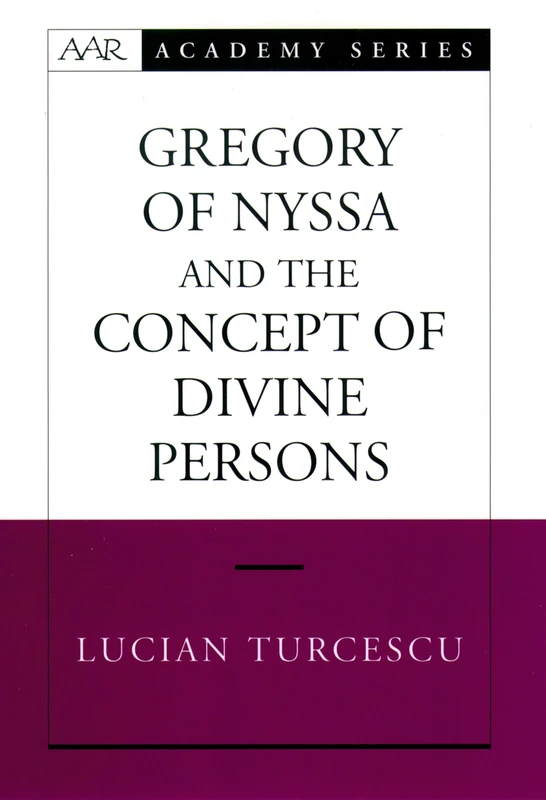 Gregory of Nyssa and the Concept of Divine Persons (AAR Academy Series) - Image 1