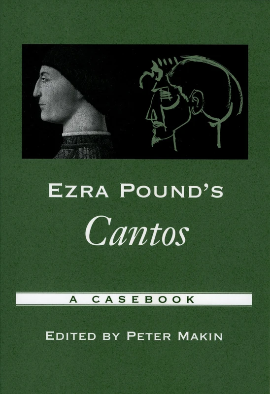 Ezra Pound's Cantos: A Casebook (Casebooks in Criticism)