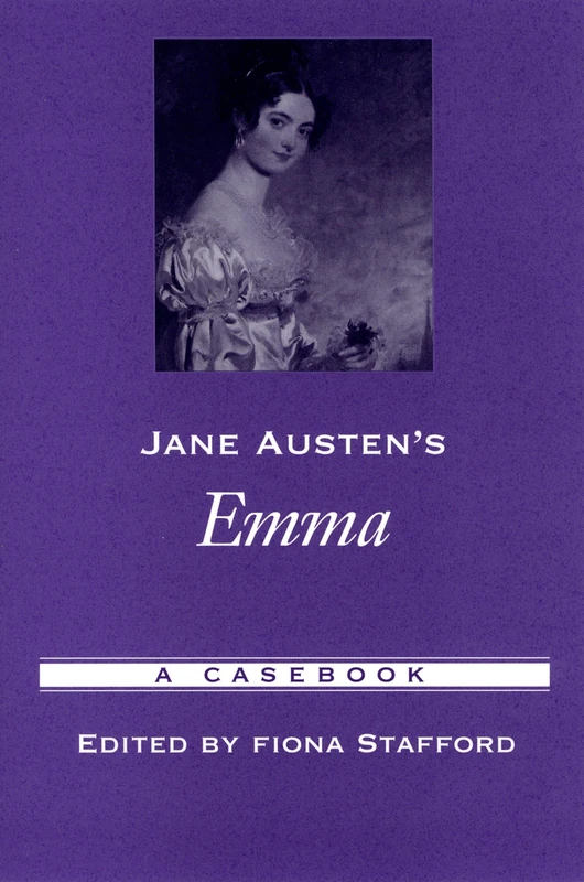 Jane Austen's Emma: A Casebook (Casebooks in Criticism)