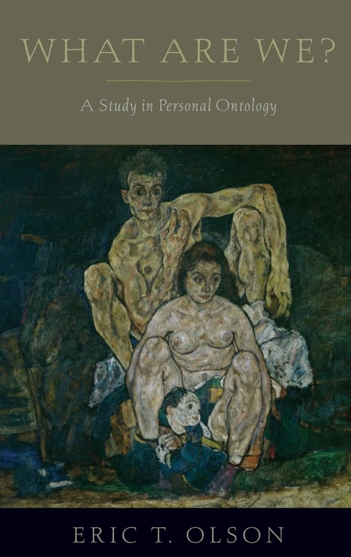 What Are We? A Study in Personal Ontology