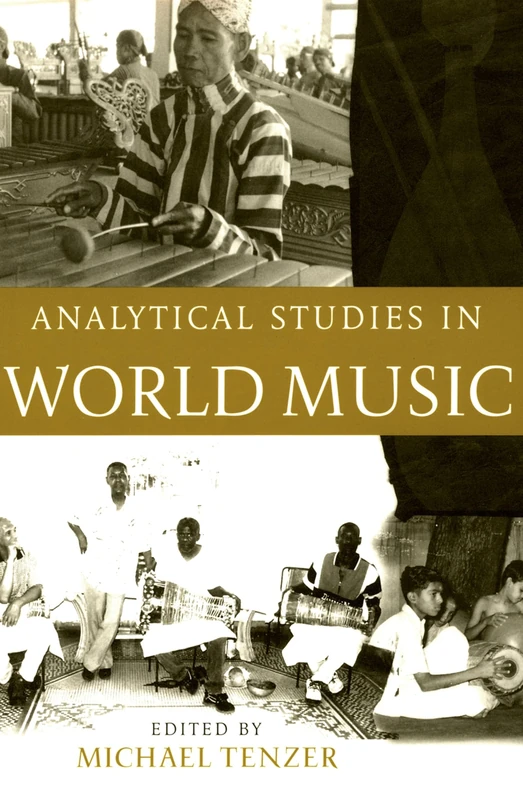 ANALYTICAL STUDIES IN WORLD MUSIC: Analytical Studies in World Music