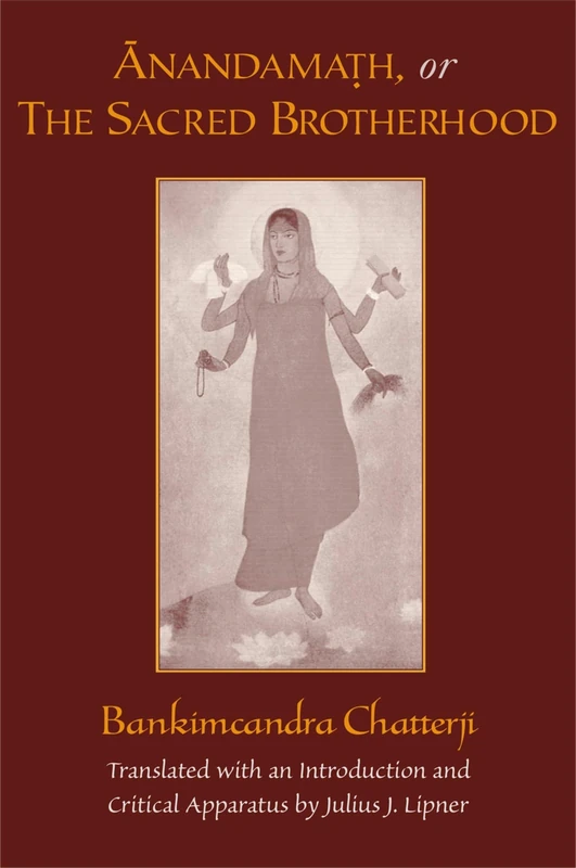 Anandamath, or The Sacred Brotherhood: A Translation of Bankimcandra Chatterji's ^IAnandamath^R, with Introduction and Critical Apparatus - Image 1
