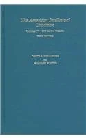 The American Intellectual Tradition: Volume II: 1865 to the Present