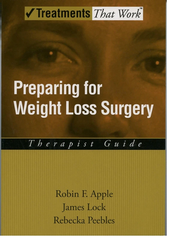 Preparing for Weight Loss Surgery: Therapist Guide