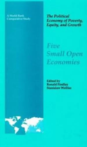The Political Economy of Poverty, Equity and Growth: Five Small Open Economies (World Bank Comparative Study: The Political Economy of Poverty, Equity & Growth) - Image 1