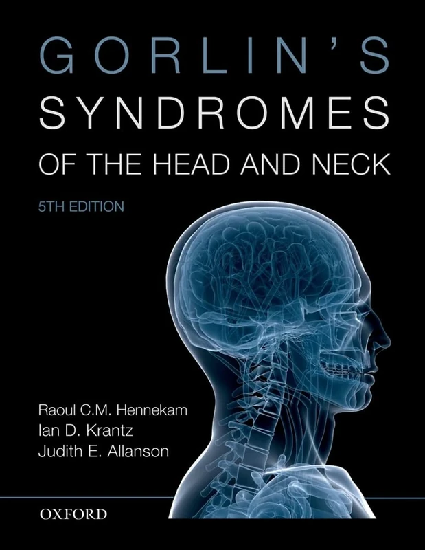 Gorlin's Syndromes of the Head and Neck: 58 (Oxford Monographs on Medical Genetics)
