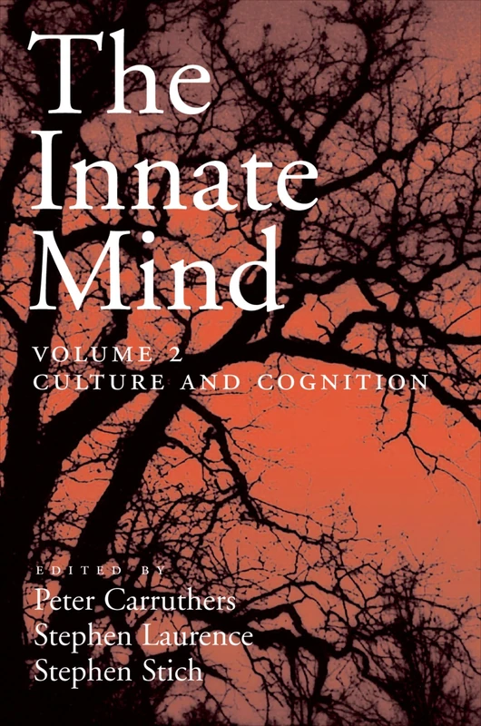 The Innate Mind: Volume 2: Culture and Cognition (Evolution and Cognition Series)