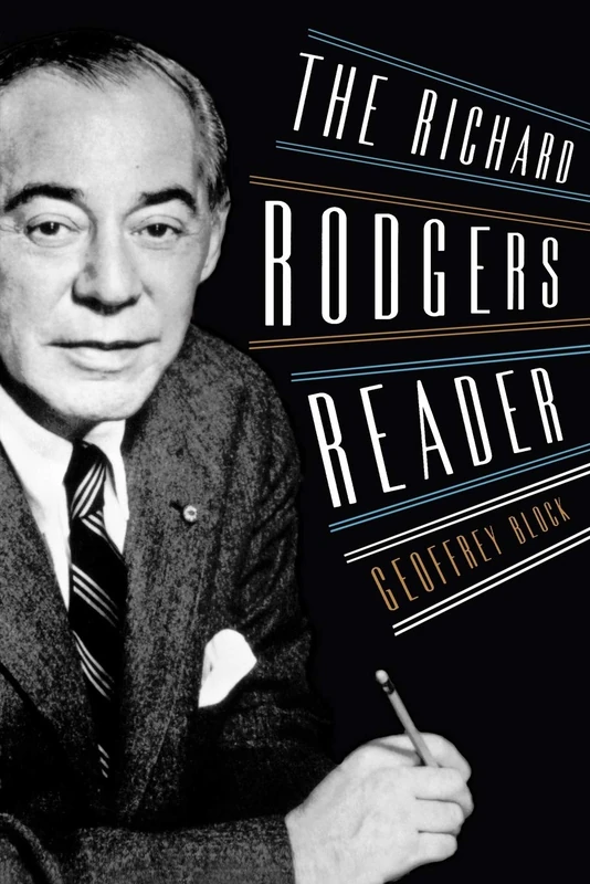 The Richard Rodgers Reader (Readers on American Musicians): A Chronical of 500 Days