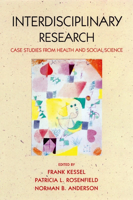 INTERDISCIPLINARY RESEARCH: Case Studies from Health and Social Science