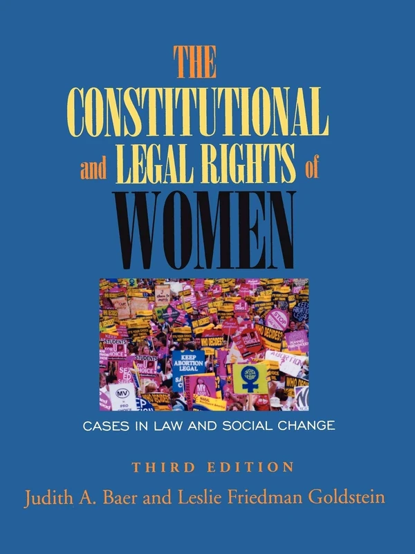 The Constitutional and Legal Rights of Women: Cases in Law and Social Change