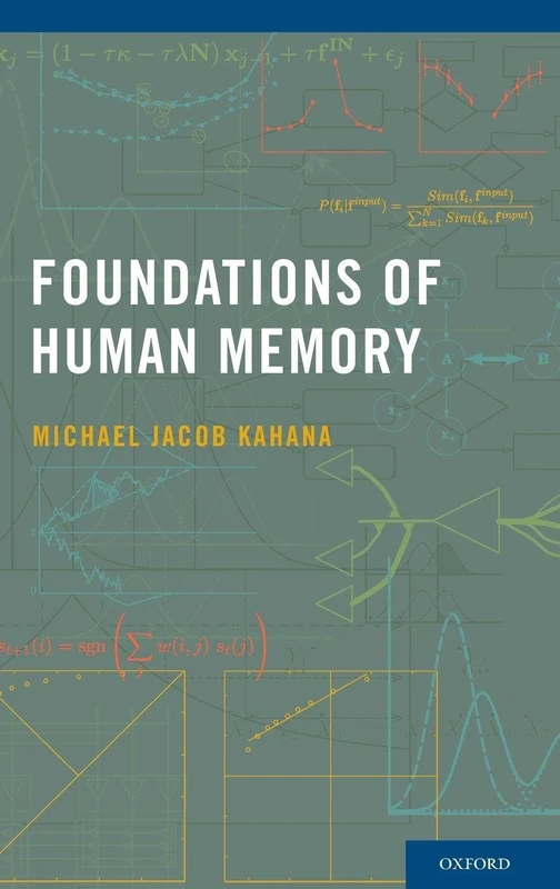 FOUNDATIONS OF HUMAN MEMORY