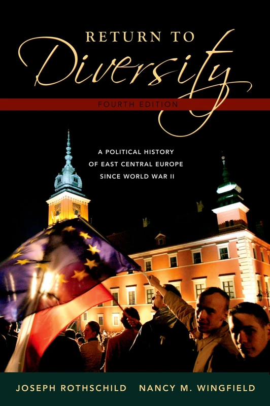 Return to Diversity: A Political History of East Central Europe Since World War II - Image 1