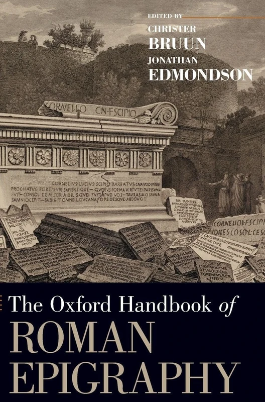 The Oxford Handbook of Roman Epigraphy