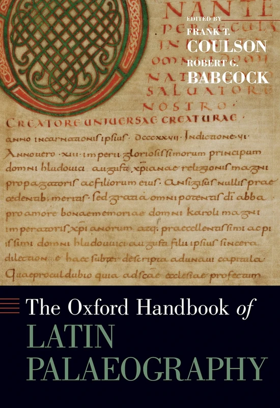 The Oxford Handbook of Latin Palaeography (Oxford Handbooks)