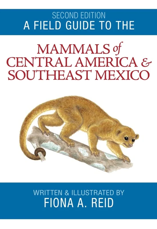 A Field Guide to the Mammals of Central America and Southeast Mexico - Image 1