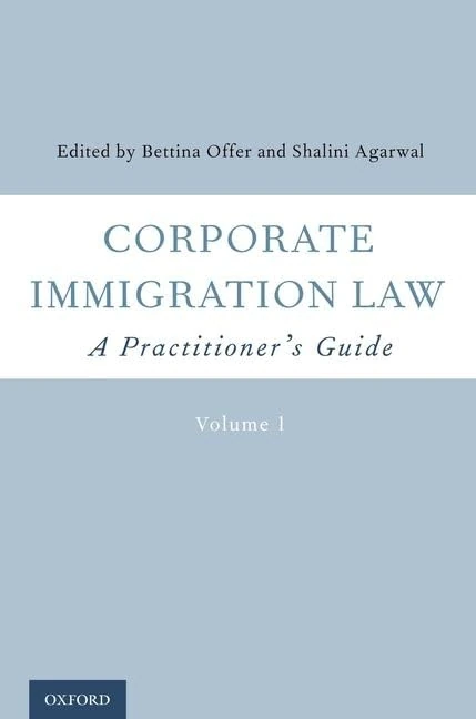Corporate Immigration Law: A Practitioner's Guide