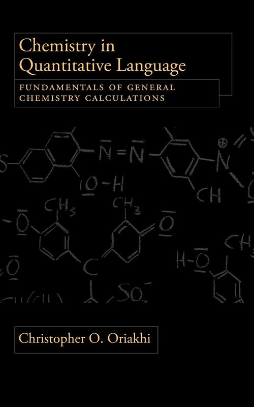 Chemistry in Quantitative Language: Fundamentals of General Chemistry Calculations - Image 1