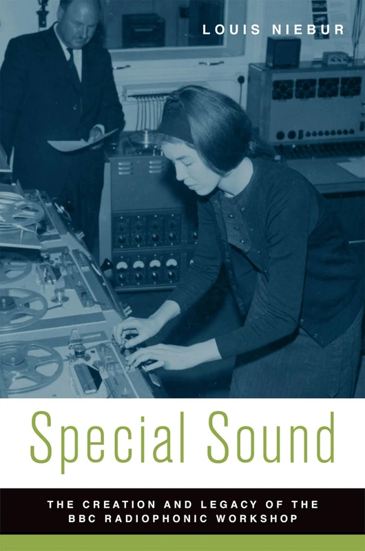 Special Sound: The Creation and Legacy of the BBC Radiophonic Workshop (Oxford Music / Media) (Oxford Music/Media Series) - Image 1