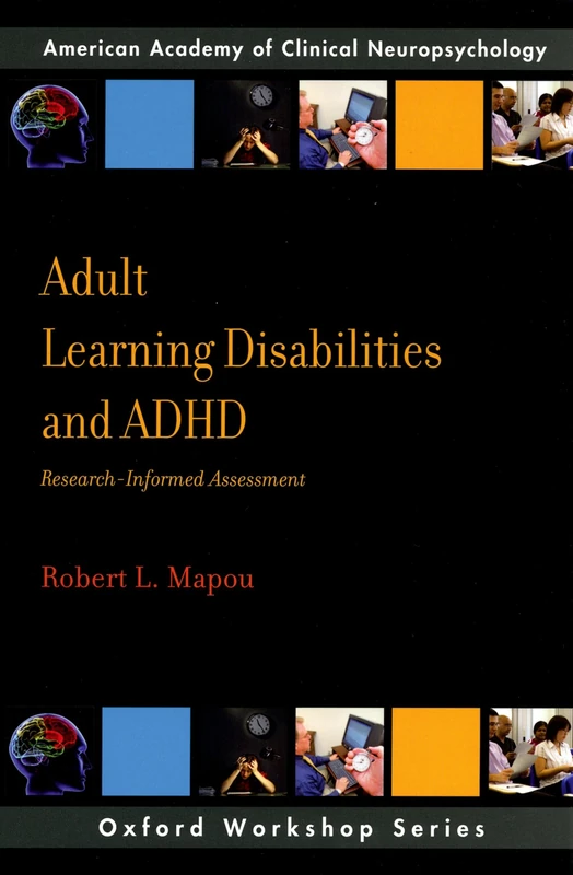 Adult Learning Disabilities and ADHD: Research-Informed Assessment (AACN Workshop Series) - Image 1