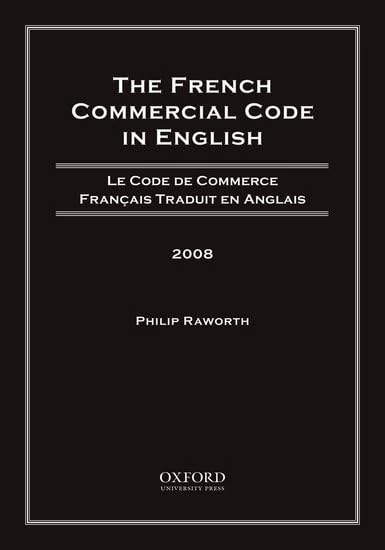 The French Commercial Code in English, 2008