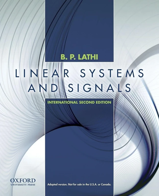 Linear Systems and Signals: International Edition (The Oxford Electrical and Computer Engineering)