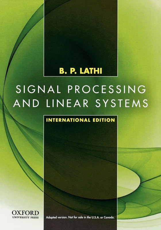 Signal Processing and Linear Systems: International Edition