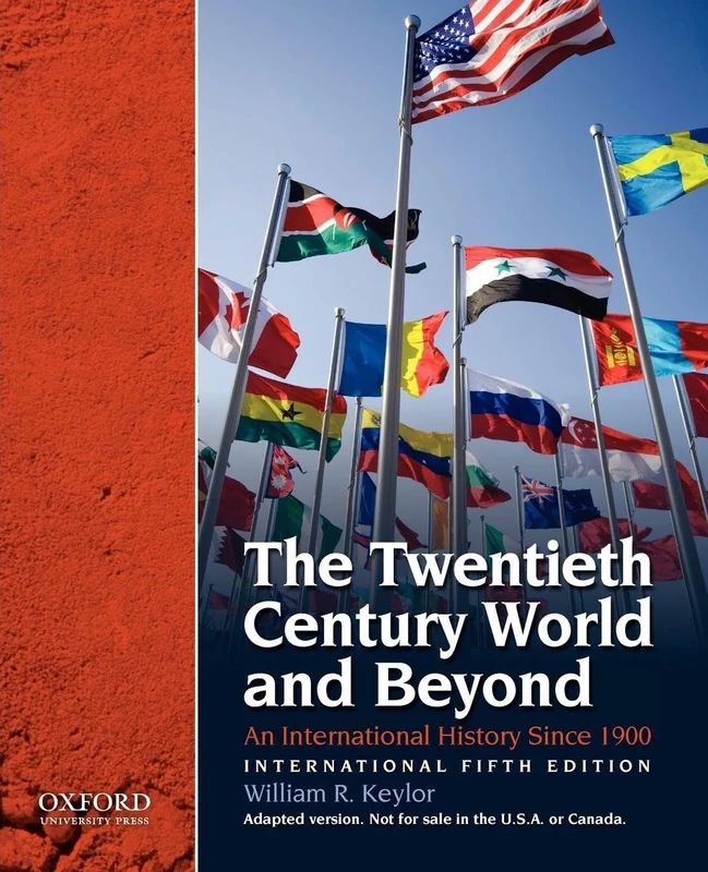 The Twentieth Century and Beyond: An International History Since 1900, International Fifth Edition