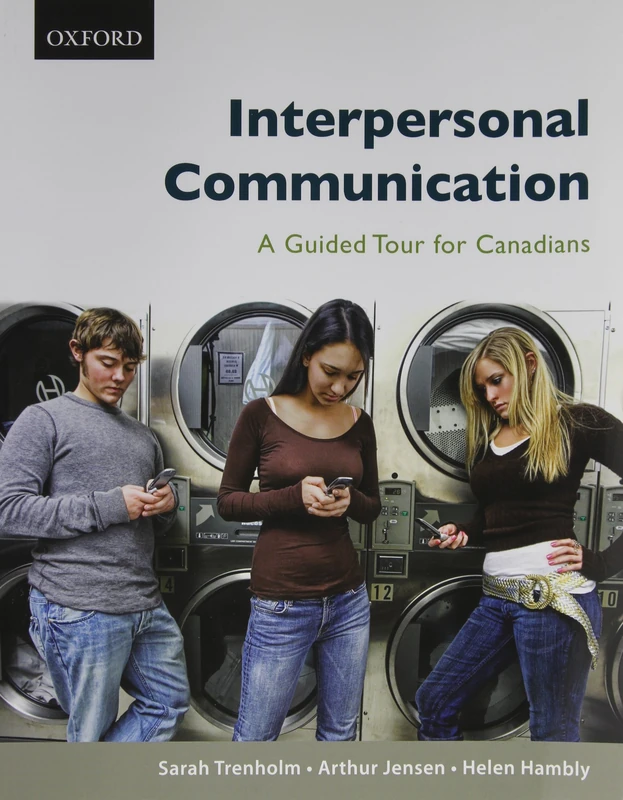 Interpersonal Communication: A Guided Tour for Canadians