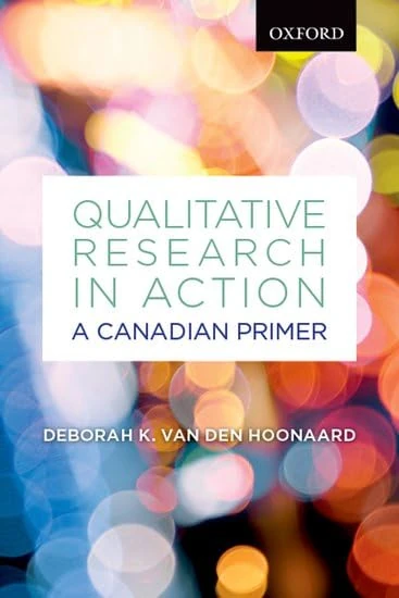 Qualitative Research in Action: A Canadian Primer (Themes in Canadian Sociology)
