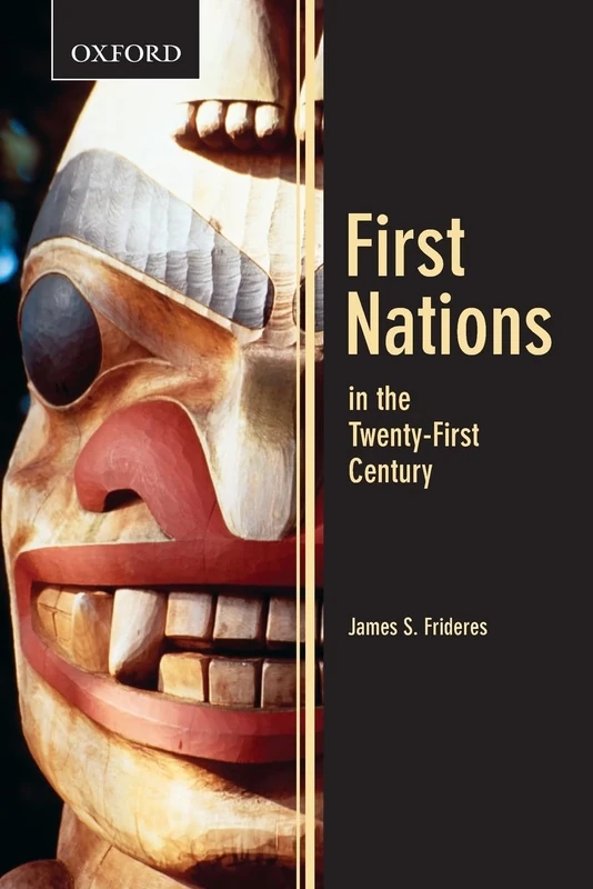 First Nations in the Twenty-First Century (Themes in Canadian Sociology) - Image 1
