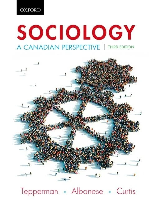 Sociology: A Canadian Perspective, Third Edition