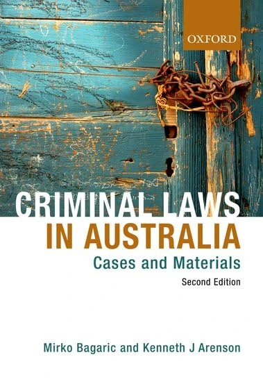 Criminal Laws in Australia: Cases and Materials
