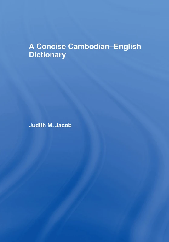 Routledge A Concise Cambodian-English Dictionary