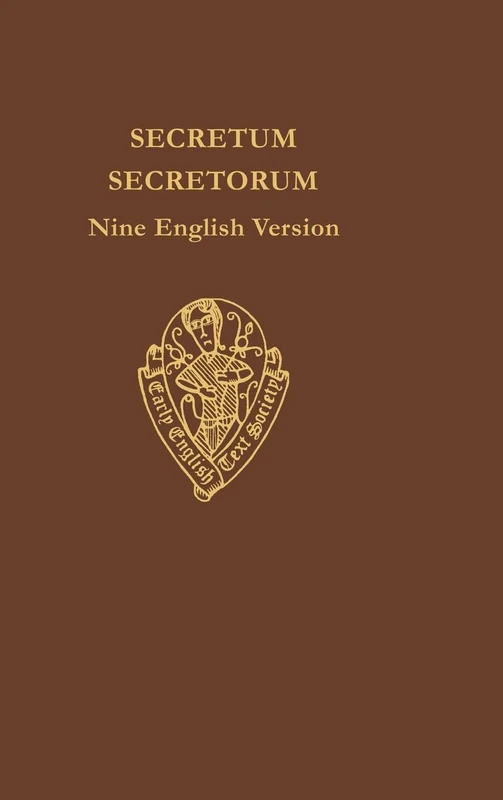 Secretum Secretorum vol I text: Nine English Versions: 276 (Early English Text Society Original Series) - Image 1