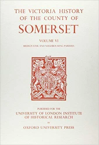 A A History of the County of Somerset: Volume IV: 4 (Victoria County History)