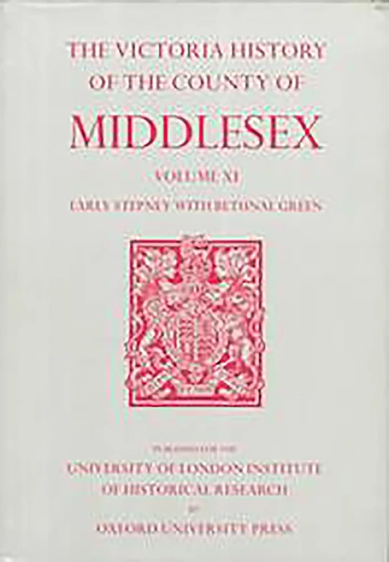 VCH Middlesex XI: 11 (Victoria County History)