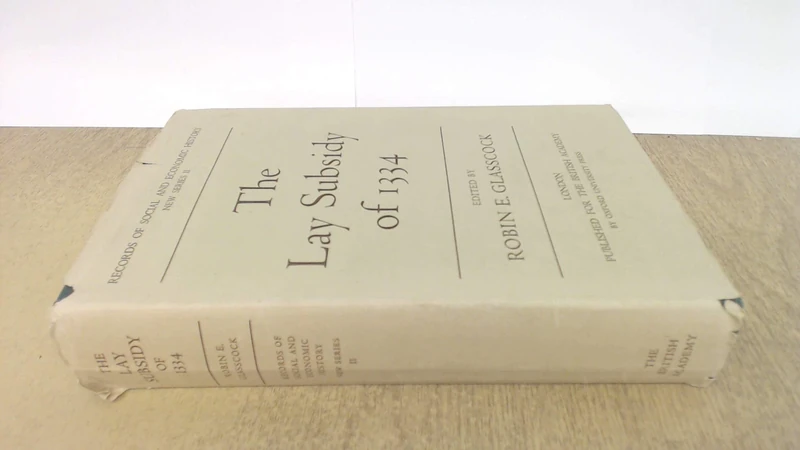 The Lay Subsidy of 1334: II (Records of Social and Economic History)