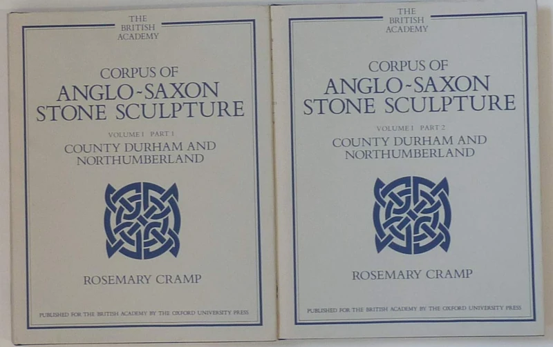 Cumberland, Westmorland and Lancashire North-of-the-sands: Cumberland, Westmoreland and Lanchester North-Of-The-Sands : Volume II: 2 (Corpus of Anglo-Saxon Stone Sculpture)