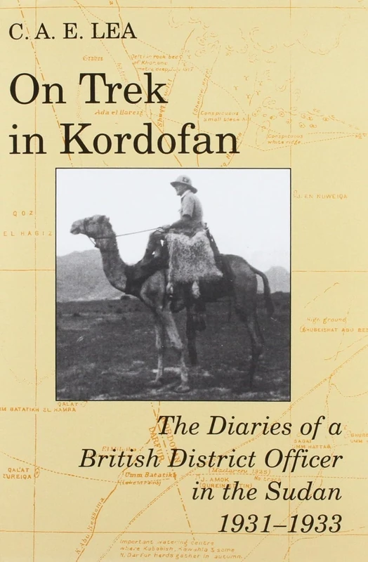 On Trek in Kordofan: The Diaries of a British District Officer in the Sudan 1931-1933 (Oriental and African Archives) - Image 1