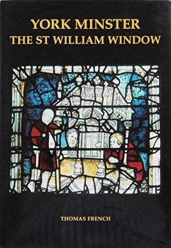 York Minster: The St William Window: S5 (Corpus Vitrearum)