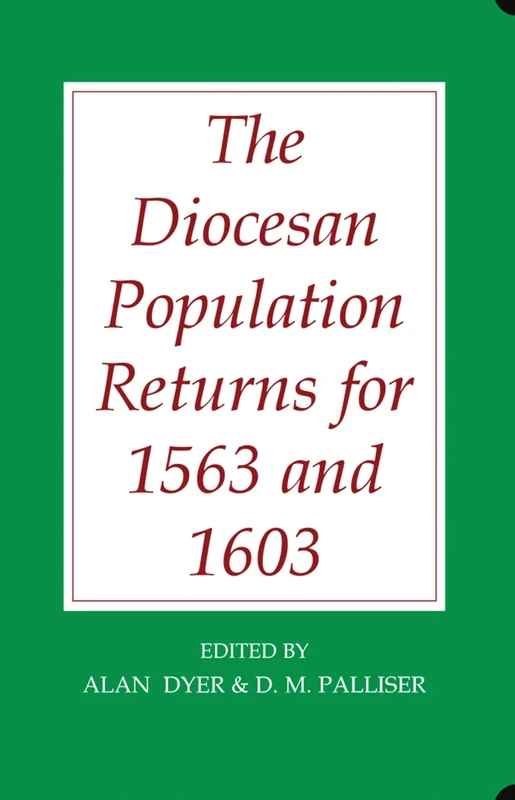 The Diocesan Population Returns for 1563 and 1603: 31 (Records of Social and Economic History (New Series)) - Image 1