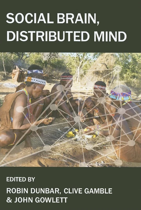 Social Brain, Distributed Mind: 158 (Proceedings of the British Academy)