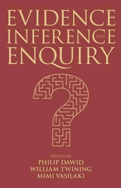 Evidence, Inference and Enquiry: 171 (Proceedings of the British Academy)