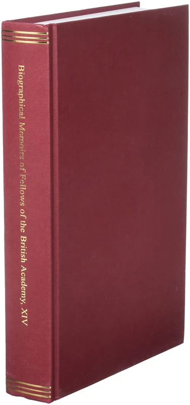 Biographical Memoirs of Fellows of the British Academy, XIV: Vol XIV