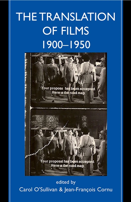 The Translation of Films, 1900-1950: 218 (Proceedings of the British Academy)