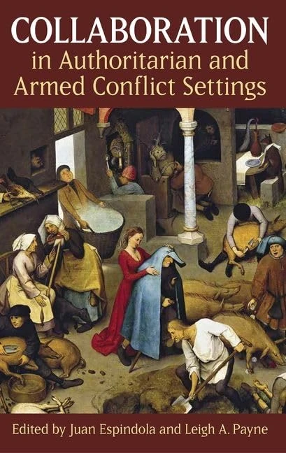 Collaboration in Authoritarian and Armed Conflict Settings: 248 (Proceedings of the British Academy)