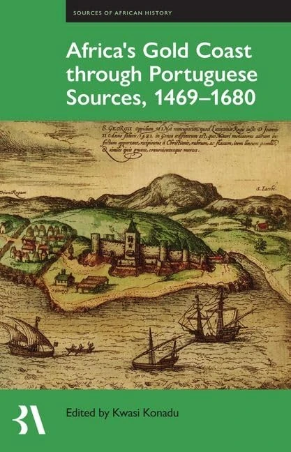 Africa's Gold Coast Through Portuguese Sources, 1469-1680: 22 (Fontes Historiae Africanae) - Image 1